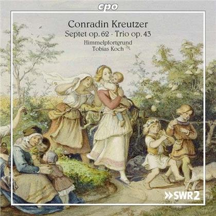 Conradin Kreutzer - Septet Op.62 & Trio Op.43