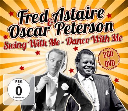 Fred Astaire & Oscar Peterson - Swing With Me - Dance With Me (2 CDs + DVD)
