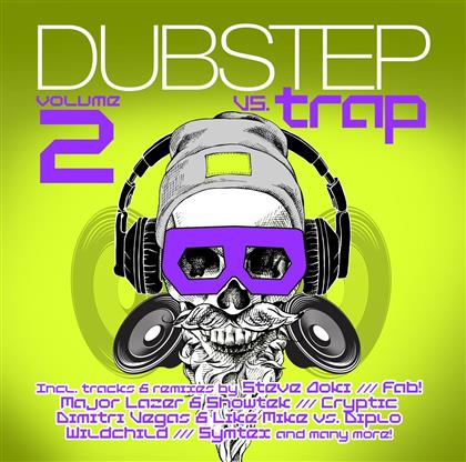 Dubstep Vs. Trap - Vol. 2