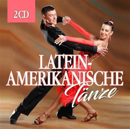 Lateinamerikanische Tänze - Various - Neue Version (2 CDs)