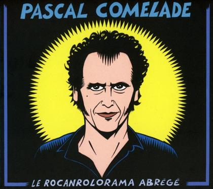 Pascal Comelade - Rocanroloroma Abrégé / Best Of