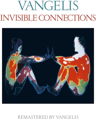 Vangelis - Invisible Connections - 2017 Reissue (Remastered)
