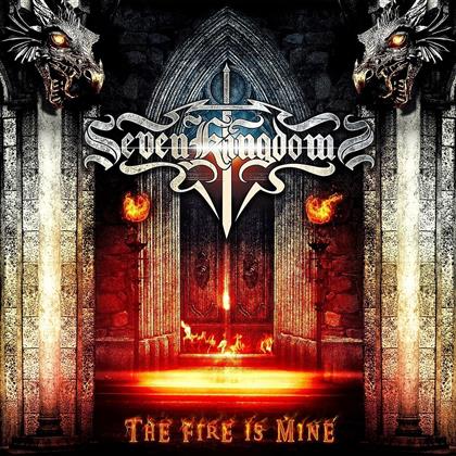 Seven Kingdoms - Fire Is Mine - 2017 Reissue