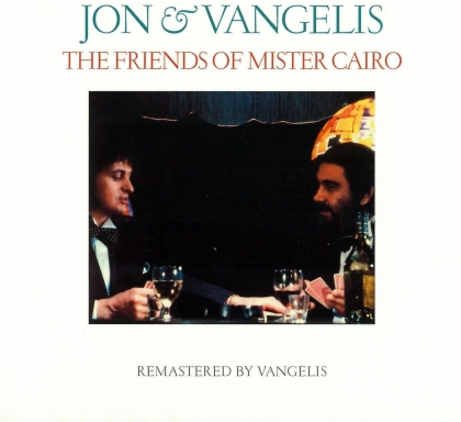 Jon & Vangelis - Friends Of Mister Cairo (Remastered)