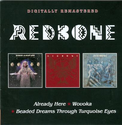 Redbone - Already Here/Wovoka/Beade Dreams Through Turquoise Eyes (2 CDs)