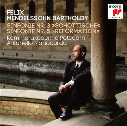 Kammerakademie Potsdam & Antonello Manacorda - Sinfonie 3 "Schottische"/Sinfonie 5 "Reformation"