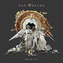 Bad Dreams - Deja Vu