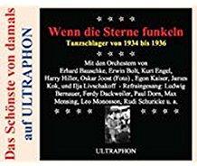 Erhard Bauschke & Erwin Bolt - Wenn Die Sterne Funkeln - Tanzschlager von 1934-1936