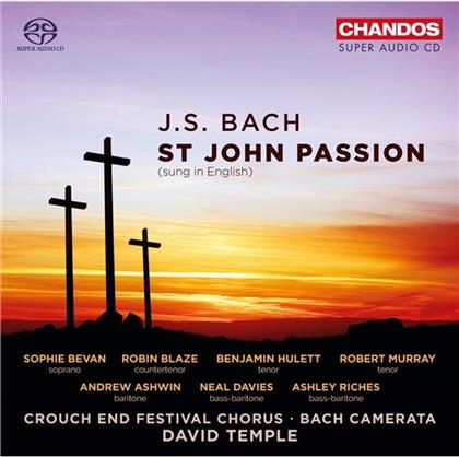 Johann Sebastian Bach (1685-1750), David Temple, Sophie Bevan, Robin Blaze, Johann Sebastian Bach (1685-1750), … - St.John Passion (2 Hybrid SACDs)