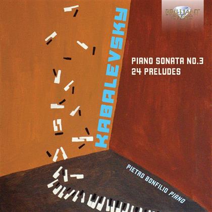 Dimitri Kabalewsky (1904-1987) & Pietro Bonfilio - Piano Sonata Nr.3, 24 Preludes