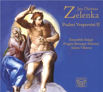Jan Dismas Zelenka (1679-1745), Adam Viktora, Prague Baroque Soloists & Ensemble Inegal - Psalmi Vespertini 2