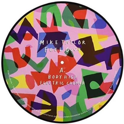 Mike Taylor - Feel Good Ep (RSD Exlusive, Picture Disc, 12" Maxi)