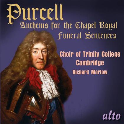 Choir Of Trinity College Cambridge & Henry Purcell (1659-1695) - Anthems For The Chapel Royal