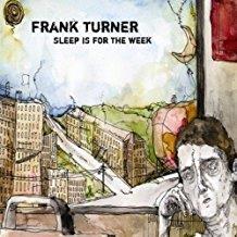 Frank Turner - Sleep Is For The Week - 2017 Reissue (2 LPs)
