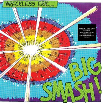 Eric Wreckless - Big Smash (LP)