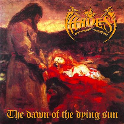 Hades - The Dawn Of The Dying Sun - 2017 Reissue