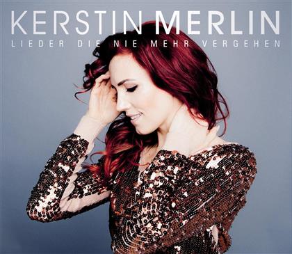 Kerstin Merlin - Lieder Die Nie Mehr Vergehen