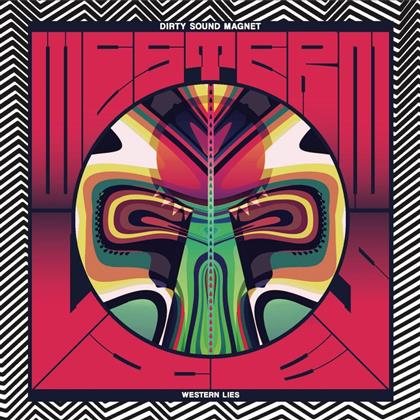 Dirty Sound Magnet - Western Lies (LP)