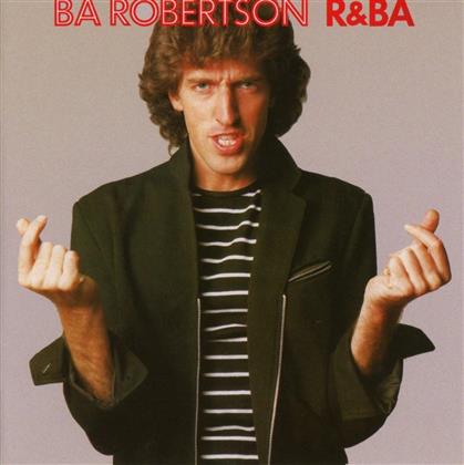B.A. Robertson - R&Ba (Expanded Edition, Remastered)