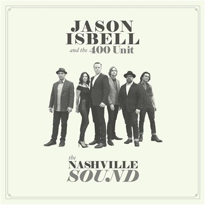 Jason Isbell & The 400 Unit - The Nashville Sound (LP)
