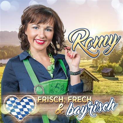 Romy - Frisch, Echt & Bayrisch