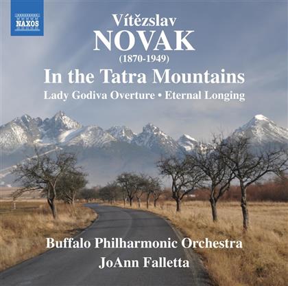 Vitezslav Novak, JoAnn Falletta & Buffalo Philharmonic Orchestra - In The Tatra Mountains