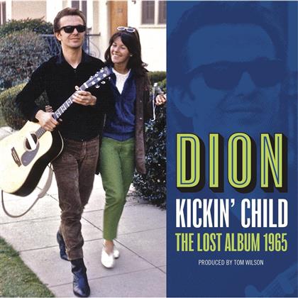 Dion - Kickin Child: Lost Columbia Album 1965 (LP)