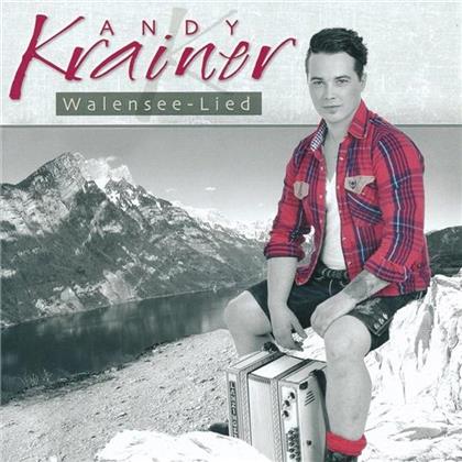 Andy Krainer - Walensee-Lied