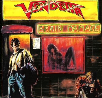 The Vendetta - Brain Damage - 2017 Reissue