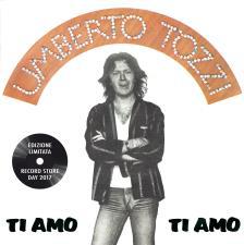 Umberto Tozzi - Ti Amo - RSD 2017, 7 Inch, White Vinyl (Colored, LP)