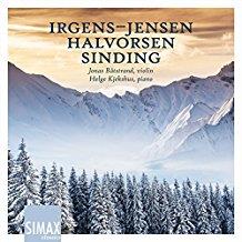Jonas Batstrand, Helge Kjekshus, Johan Halvorsen (1864-1935), Sinding & Ludvig Irgens-Jensen - Werke Für Violine & Klavier