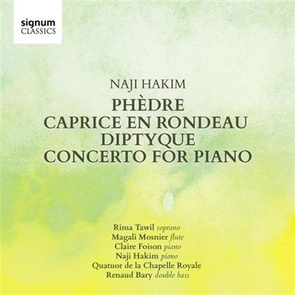 Naji Hakim, Rima Tawil, Magali Mosnier & Claire Foison - Phèdre - Caprice En Rondeau / Diptyque / Concerto For Piano