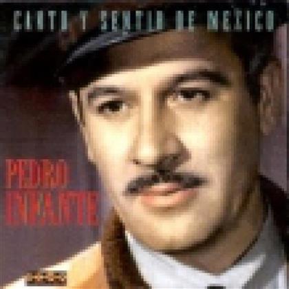 Pedro Infante - Canto Y Sentir De Mexico - 2017 Reissue