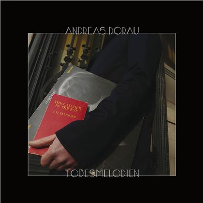 Andreas Dorau - Todesmelodien
