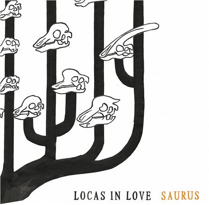 Locas In Love - Saurus - 2017 Reissue