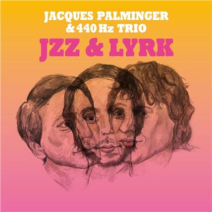 Jacques Palminger & 440h - Jzz & Lyrk