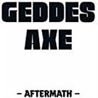 Geddes Axe - Aftermath (Digipack Edition)