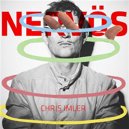 Chris Imler - Nervös