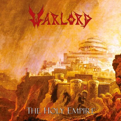 Warlord - The Holy Empire - 2017 Reissue (2 CDs)