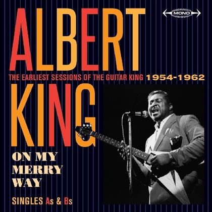 Albert King - On My Merry Way
