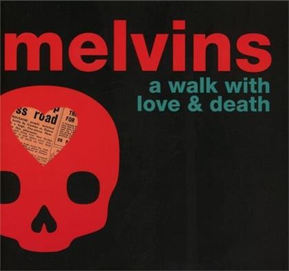 The Melvins - A Walk With Love And Death (2 CDs)