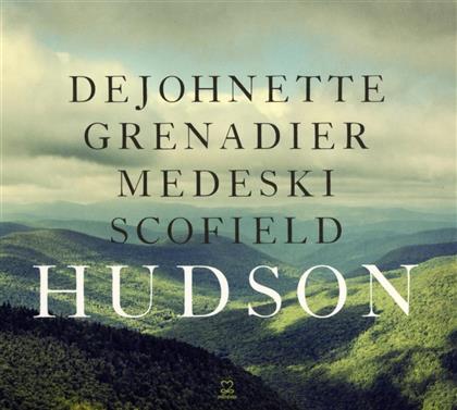 Hudson (De Johnette/Grenadier/Medeski/Scofield) - ---