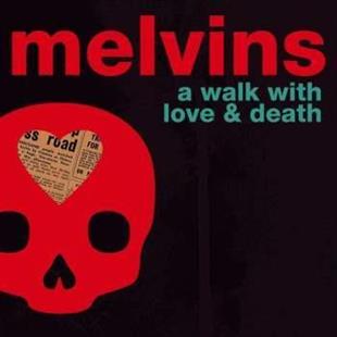 The Melvins - A Walk With Love And Death (2 LPs)