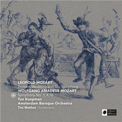 Leopold Mozart (1719-1787), Wolfgang Amadeus Mozart (1756-1791), Ton Koopman & Amsterdam Baroque Orchestra - Peasant Wedding & Toy Symphony/Symphonie Nr. 1 KV 16 - Kindersymphonie