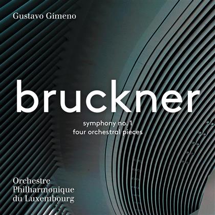 Anton Bruckner (1824-1896), Gustavo Gimeno & Orchestre Philhamonique du Luxembourg - Sinfonie Nr.1/4 Orchestral Pieces