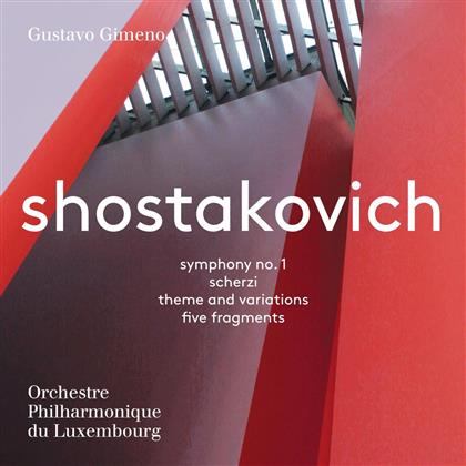 Dimitri Schostakowitsch (1906-1975), Gustavo Gimeno & Orchestre Philhamonique du Luxembourg - Sinfonie Nr. 1/Scherzi/Thema Und Variationen