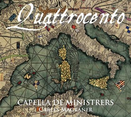 Carles Magraner & Capella de Ministrers - Quattrocento - Musik der Aragon-Dynastie in Neapel