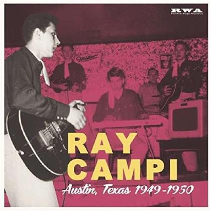 Ray Campi - Austin, Texas 1949-1950 (LP)