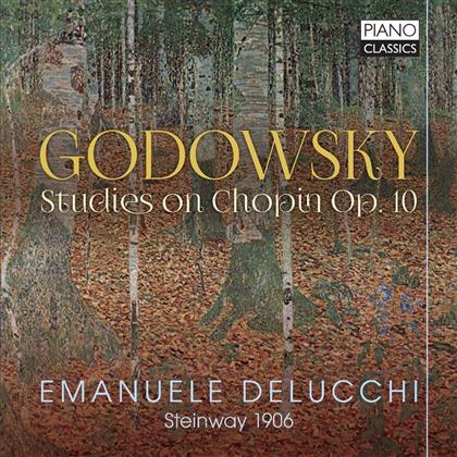 Emanuele Delucchi & Leopold Godowsky (1870-1938) - Studies On Chopin Op.10