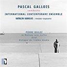 Pierre Boulez (*1925), Pascal Gallois, Katalin Karolyi & International Contemporary Ensemble - Le Marteau Sans Maitre/Éclat/Dialogue De L'Ombre Double